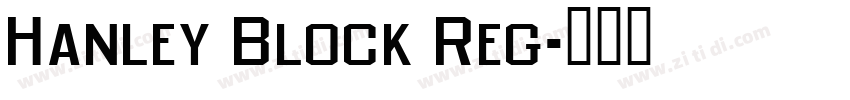 Hanley Block Reg字体转换